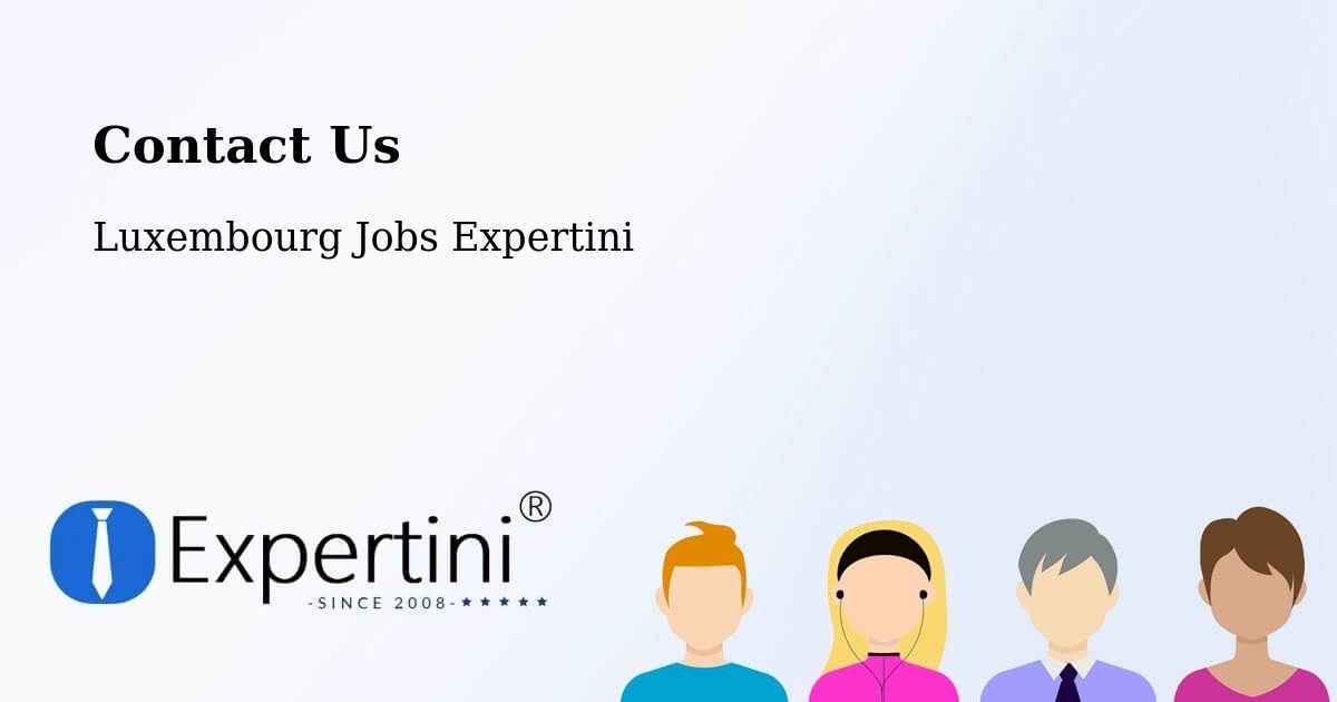 Contact Expertini – Echternach - Luxembourg Jobs Expertini