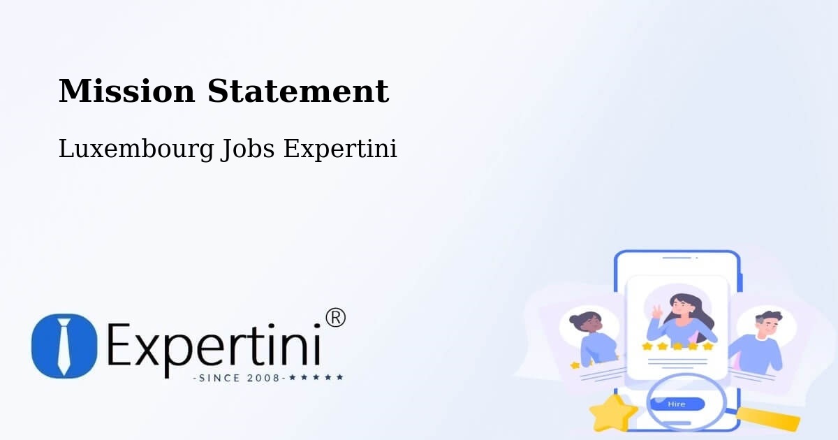 Corporate Mission – Echternach - Luxembourg Jobs Expertini