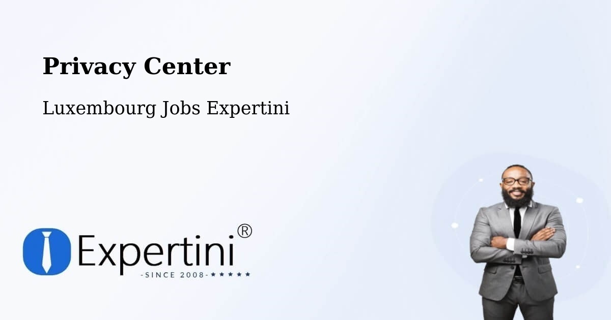 Privacy Policy – Echternach - Luxembourg Jobs Expertini